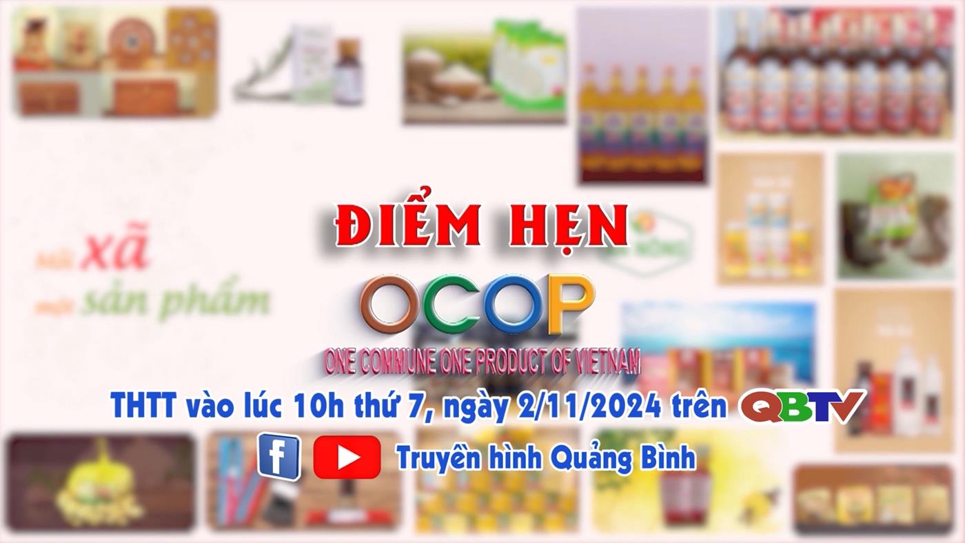 Trailer Điểm hẹn OCOP 2024 - số 6